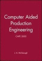 Computer Aided Production Engineering