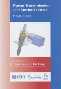 bokomslag Power Transmission and Motion Control: PTMC 2003