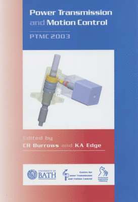 bokomslag Power Transmission and Motion Control: PTMC 2003