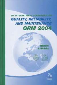 bokomslag Quality, Reliability and Maintenance 2004