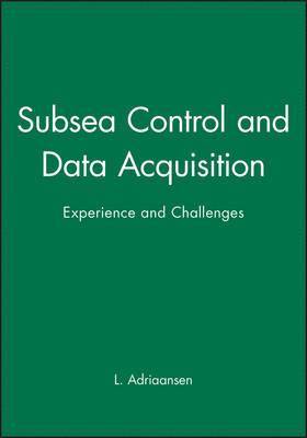 L. Adriaansen - Subsea Control and Data Acquisition, Inbunden