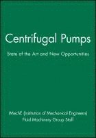 IMechE (Institution of Mechanical Engineers), Fluid Machinery Group Staff - Centrifugal Pumps, Inbunden