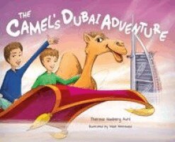 Therese Hasberg Avril - Camel's Dubai Adventure, Inbunden