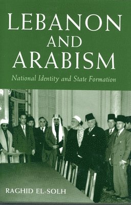 Lebanon and Arabism, 1936-45 1