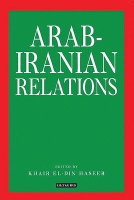 bokomslag Arab-Iranian Relations