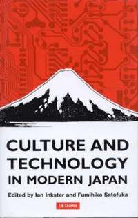 bokomslag Culture and Technology in Modern Japan