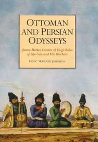 bokomslag Ottoman and Persian Odysseys
