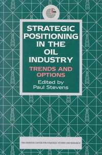 bokomslag Strategic Positioning in the Oil Industry
