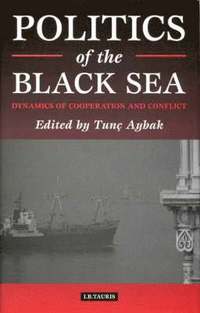 bokomslag Politics of the Black Sea