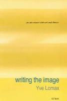 bokomslag Writing the Image