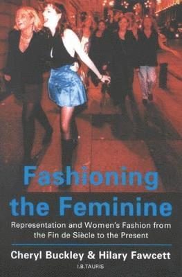 bokomslag Fashioning the Feminine