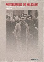 Photographing the Holocaust