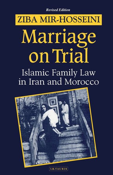 Ziba Mir-Hosseini - Marriage on Trial, Häftad