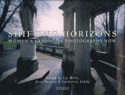 Catherine Fehily, Kate Newton, Liz Wells - Shifting Horizons, Inbunden