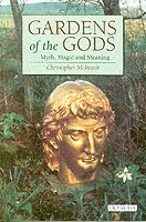 bokomslag Gardens of the Gods: Myth, Magic and Meaning