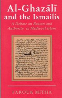 bokomslag Al-Ghazali and the Ismailis