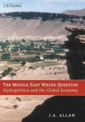 Tony Allan - Middle East Water Question, Häftad