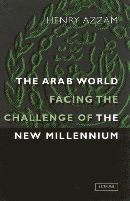 bokomslag Arab World Facing the Challenge of the New Millennium