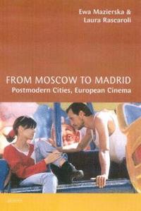 bokomslag From Moscow to Madrid
