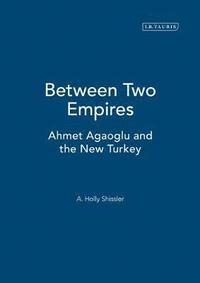 bokomslag Between Two Empires