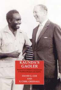 bokomslag Kaunda's Gaoler