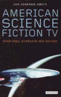 bokomslag American Science Fiction TV