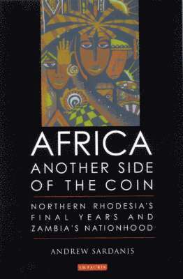 Andrew Sardanis - Africa, Another Side of the Coin, Inbunden