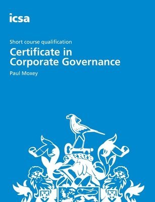 Paul Moxey - Certificate in Corporate Governance, Häftad