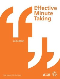 bokomslag Effective Minute Taking 2nd Edition