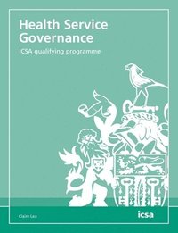 bokomslag Health Service Governance: ICSA qualifying programme