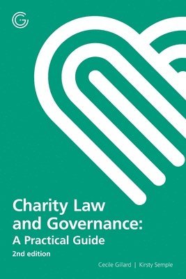 Charity Law and Governance: A Practical Guide 2nd edition 1