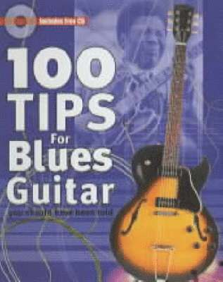 David Mead - 100 Tips for Blues Guitar, Häftad