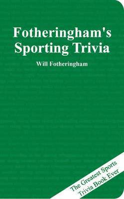 William Fotheringham - Fotheringham's Sporting Trivia, Häftad
