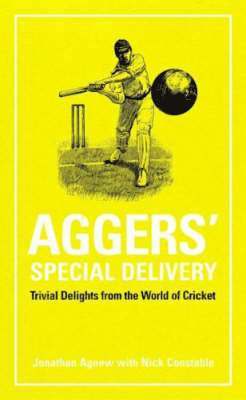 Jonathan Agnew, Nick Constable - Aggers' Special Delivery, Inbunden