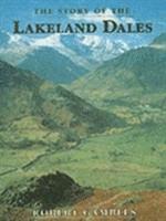 bokomslag The Story of the Lakeland Dales