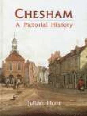 Chesham: A Pictorial History 1