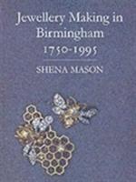 bokomslag Jewellery Making in Birmingham 1750-1995