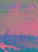 bokomslag London: Rebuilding the City after the Great Fire