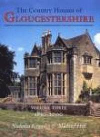 bokomslag Country Houses of Gloucestershire Volume Three 1830-2000