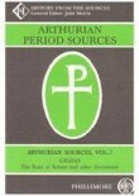 bokomslag Arthurian Period Sources Vol 7 Gildas, The Ruin of Britain and Other Documents