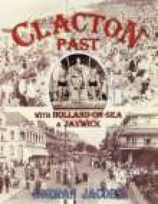 Clacton Past with Holland-on-Sea and Jaywick 1