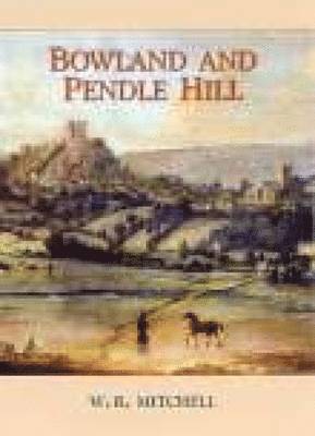 bokomslag Bowland and Pendle Hill