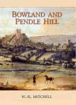 Anthony Mitchell - Bowland and Pendle Hill, Häftad
