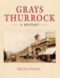 bokomslag Grays Thurrock: A History