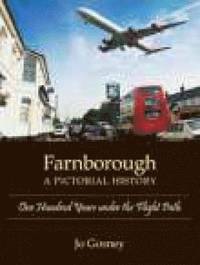 bokomslag Farnborough: A Pictorial History