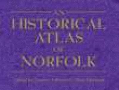 Historical Atlas of Norfolk