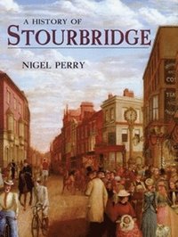 bokomslag History of Stourbridge
