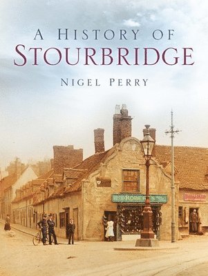 bokomslag A History of Stourbridge