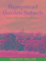 Mervyn Miller - Hampstead Garden Suburb: Arts and Crafts Utopia?, Inbunden. Tillgänglighet: Tillfälligt slut