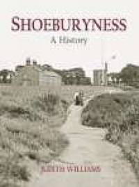 bokomslag Shoeburyness A History